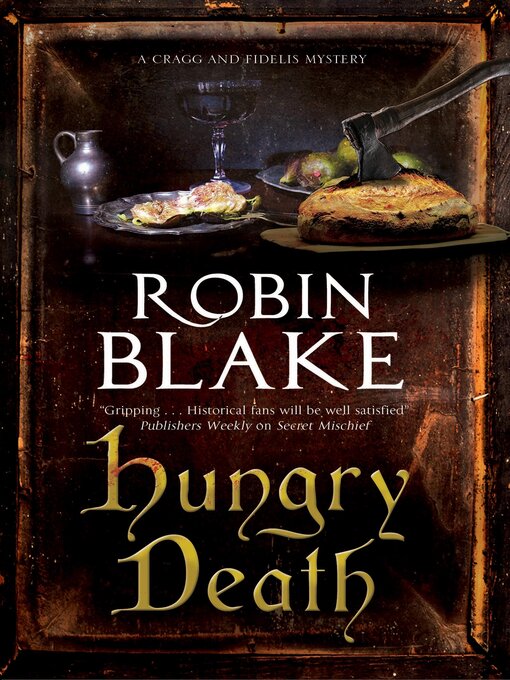 Title details for Hungry Death by Robin Blake - Available